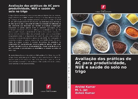 Avaliação das práticas de AC para produtividade, NUE e saúde do solo no trigo