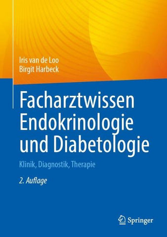 Facharztwissen Endokrinologie und Diabetologie