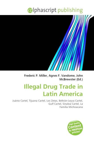 Illegal Drug Trade in Latin America
