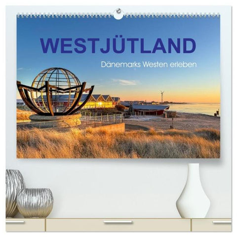 Westjütland - Dänemarks Westen erleben (hochwertiger Premium Wandkalender 2026 DIN A2 quer), Kunstdruck in Hochglanz