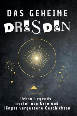 Das geheime Dresden