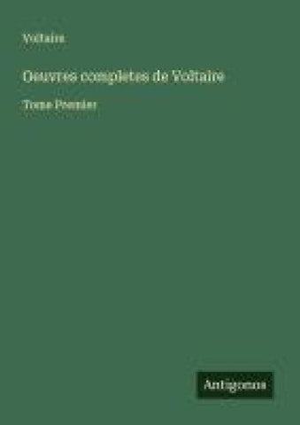 Oeuvres completes de Voltaire