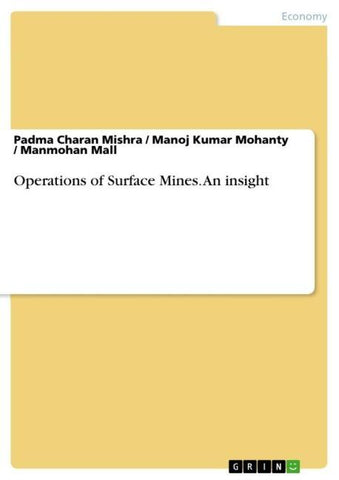 Operations of Surface Mines. An insight