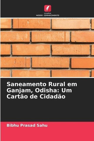 Saneamento Rural em Ganjam, Odisha: Um Cartão de Cidadão