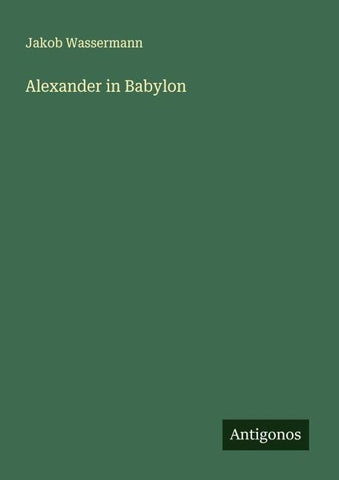 Alexander in Babylon