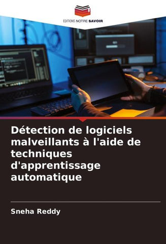 Détection de logiciels malveillants à l'aide de techniques d'apprentissage automatique