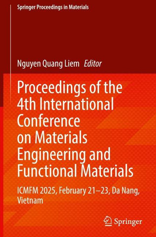 Proceedings of the 4th International Conference on Materials Engineering and Functional Materials