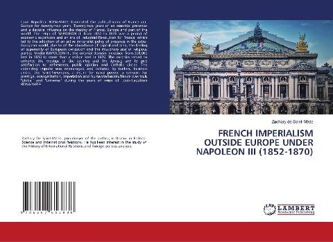 FRENCH IMPERIALISM OUTSIDE EUROPE UNDER NAPOLEON III (1852-1870)