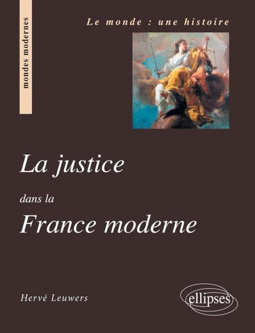 La justice dans la France moderne