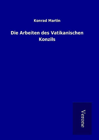 Die Arbeiten des Vatikanischen Konzils