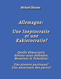 Allemagne:  Une Ineptocratie  et une Kakistocratie?