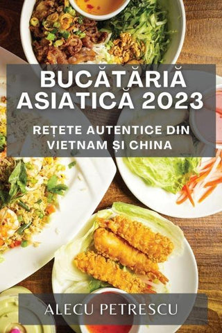 Buc¿t¿ria Asiatic¿ 2023