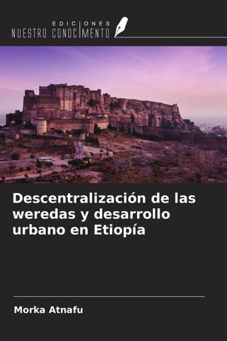 Descentralización de las weredas y desarrollo urbano en Etiopía
