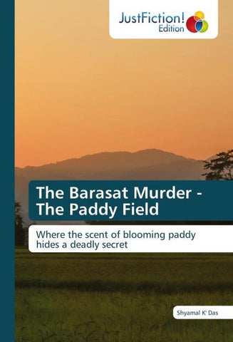 The Barasat Murder - The Paddy Field