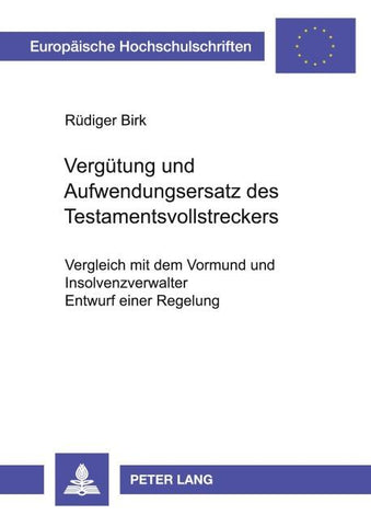 Vergütung und Aufwendungsersatz des Testamentsvollstreckers