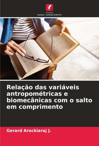 Relação das variáveis antropométricas e biomecânicas com o salto em comprimento