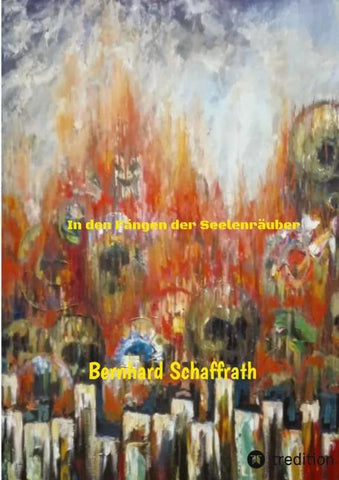 In den Fängen der Seelenräuber