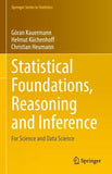 Statistical Foundations, Reasoning and Inference