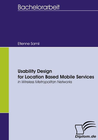 Usability Design for Location Based Mobile Services