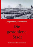 Die gestohlene Stadt