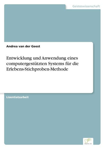 Entwicklung und Anwendung eines computergestützten Systems für die Erlebens-Stichproben-Methode
