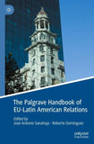 The Palgrave Handbook of EU-Latin American Relations