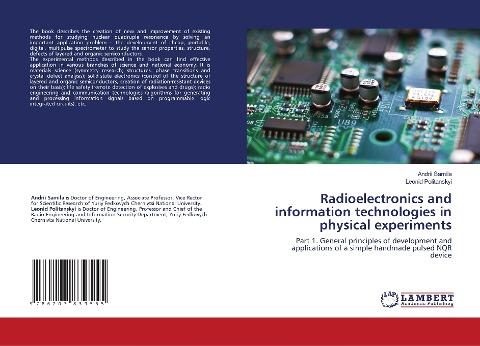 Radioelectronics and information technologies in physical experiments