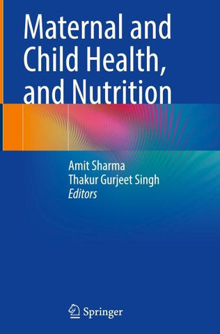 Maternal and Child Health, and Nutrition