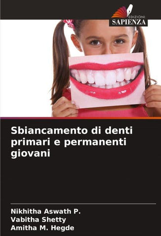 Sbiancamento di denti primari e permanenti giovani