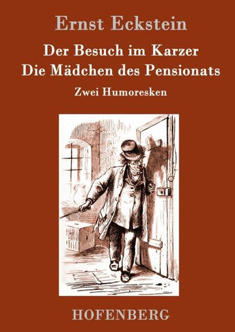 Der Besuch im Karzer / Die Mädchen des Pensionats