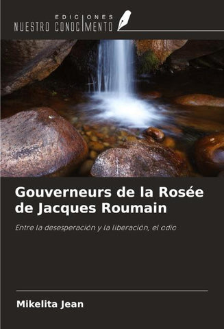 Gouverneurs de la Rosée de Jacques Roumain