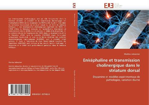 Enképhaline et transmission cholinergique dans le striatum dorsal