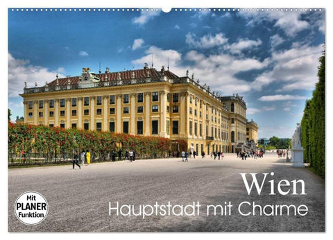 Wien - Haupstadt mit Charme (Wandkalender 2026 DIN A2 quer), CALVENDO Monatskalender