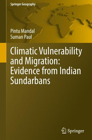 Climatic Vulnerability and Migration: Evidence from Indian Sundarbans