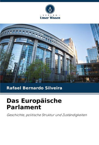 Das Europäische Parlament