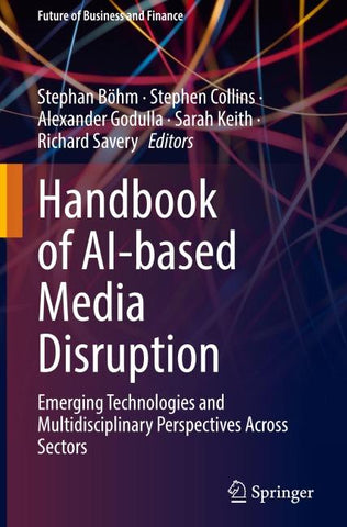 Handbook of AI-based Media Disruption