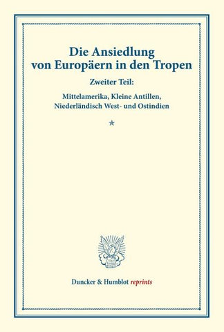 Die Ansiedlung von Europäern in den Tropen.