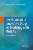 Development of Innovative Drugs via Modeling with MATLAB