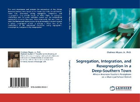 Segregation, Integration, and Resegregation in a Deep-Southern Town