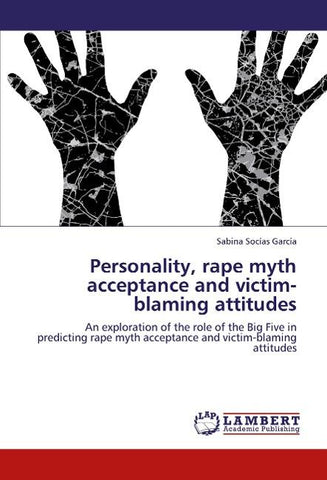 Personality, rape myth acceptance and victim-blaming attitudes
