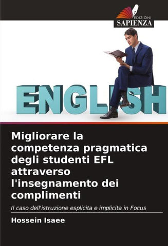 Migliorare la competenza pragmatica degli studenti EFL attraverso l'insegnamento dei complimenti