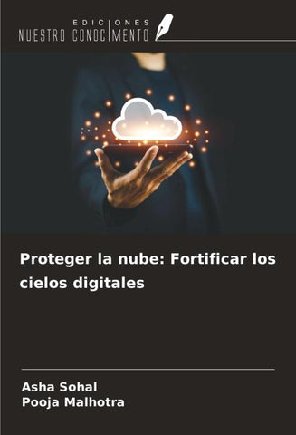 Proteger la nube: Fortificar los cielos digitales