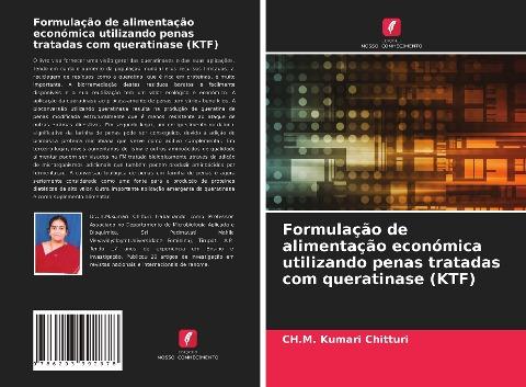 Formulação de alimentação económica utilizando penas tratadas com queratinase (KTF)