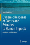 Dynamic Response of Coasts and Estuaries to Human Impacts