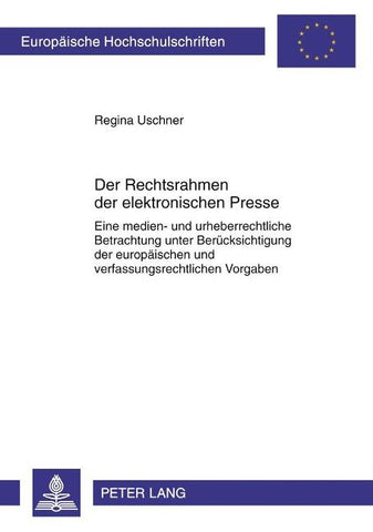 Der Rechtsrahmen der elektronischen Presse