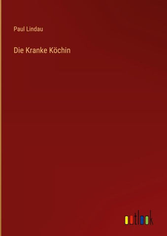 Die Kranke Köchin