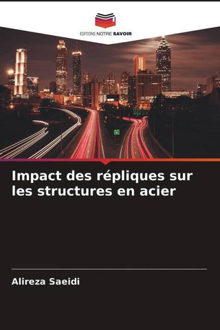 Impact des répliques sur les structures en acier