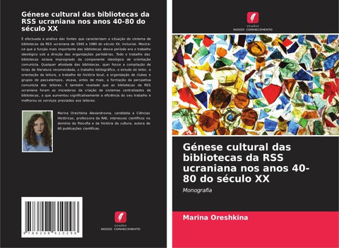 Génese cultural das bibliotecas da RSS ucraniana nos anos 40-80 do século XX