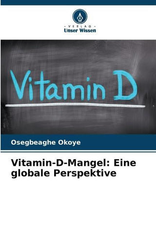 Vitamin-D-Mangel: Eine globale Perspektive
