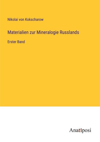 Materialien zur Mineralogie Russlands